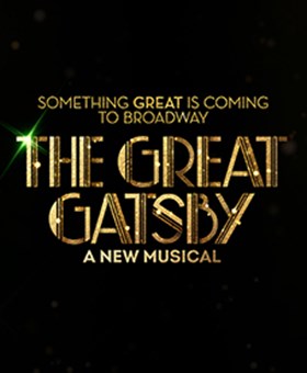 Great Gatsby Broadway Musical