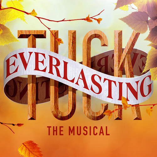Tuck Everlasting Broadway