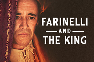 Farinelli and the King Broadway