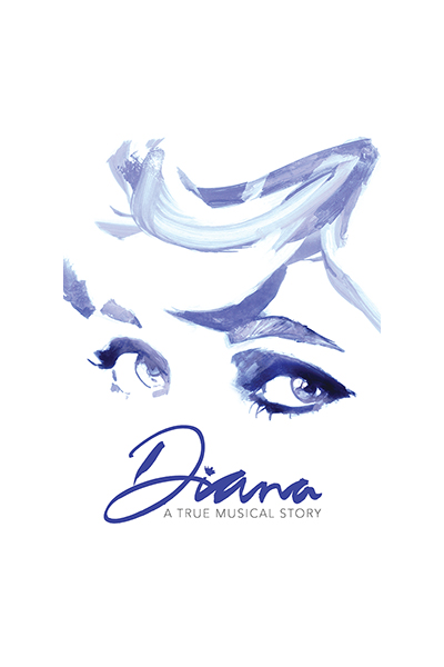 Diana A True Musical Story
