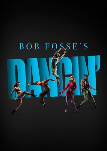Bob Fosse's Dancin' Tickets Broadway Musical