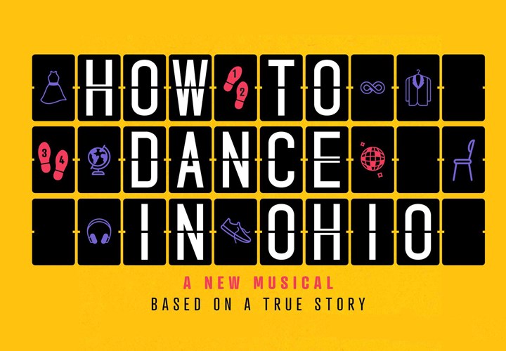 How to Dance in Ohio Broadway Musical