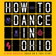 How to Dance in Ohio Broadway Musical Tickets and Group Sales Discounts