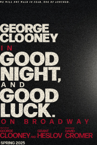 George Clooney to Star in GOOD NIGHT, AND GOOD LUCK
